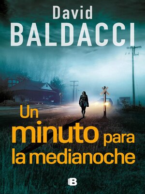 cover image of Un minuto para la medianoche (Serie Atlee Pine 2)
